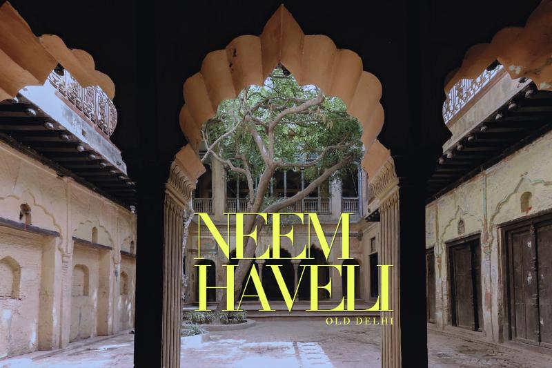 Neem Haveli, New Delhi